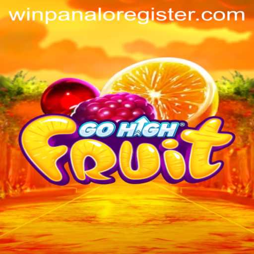 Explore the Exciting World of GoHighFruit and Winpanalo