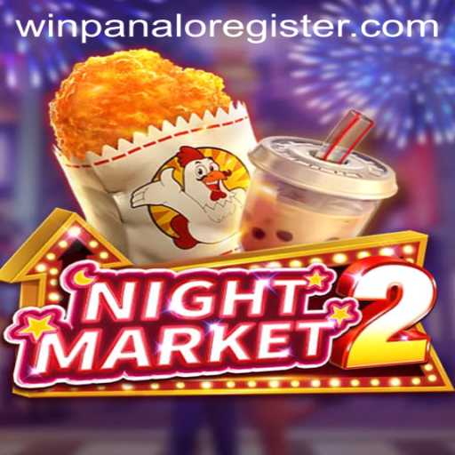 Exploring NightMarket2: The Thrill of Winpanalo