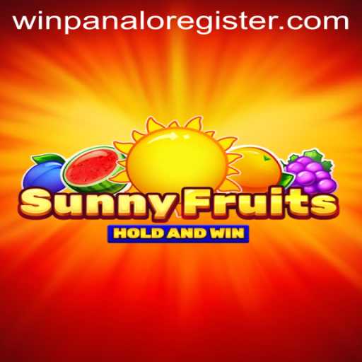 Exploring SunnyFruits: A Fresh Gaming Experience with Winpanalo